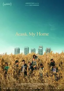 Акаса, мой дом / Acasa, My Home (2020) фильм скачать через торрет бесплатно в хорошем качестве