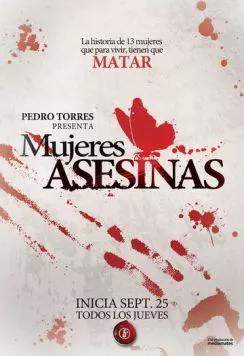 Женщины-убийцы / Mujeres asesinas (2008) сериал скачать через торрет бесплатно в хорошем качестве