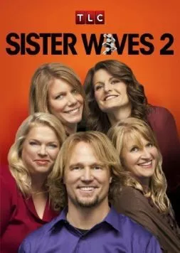 Многоженец / Sister Wives (2010) сериал скачать через торрет бесплатно в хорошем качестве
