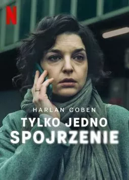 Лишь один взгляд / Tylko jedno spojrzenie (2025) cериал скачать через торрет бесплатно в хорошем качестве