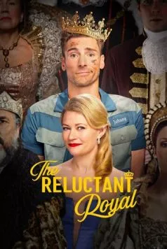 Герцог поневоле / The Reluctant Royal (2025) фильм скачать через торрет бесплатно в хорошем качестве