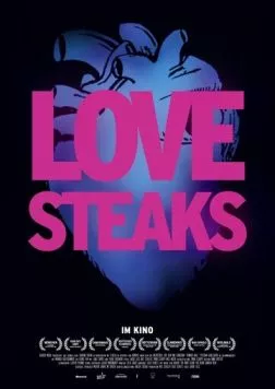 Любовь и стейки / Love Steaks (2013) фильм скачать через торрет бесплатно в хорошем качестве