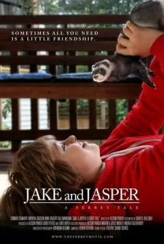 Джейк и Джаспер: Сказка про хорька / Jake and Jasper: A Ferret Tale (2011) фильм скачать через торрет бесплатно в хорошем качестве