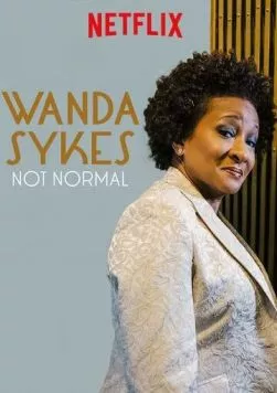 Ванда Сайкс: Это не нормально! / Wanda Sykes: Not Normal (2019) фильм скачать через торрет бесплатно в хорошем качестве