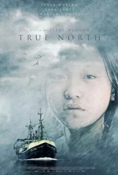 Настоящий север / True North (2006) фильм скачать через торрет бесплатно в хорошем качестве