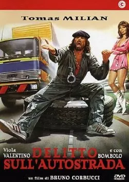 Преступление на автостраде / Delitto sull'autostrada (1982) фильм скачать через торрет бесплатно в хорошем качестве
