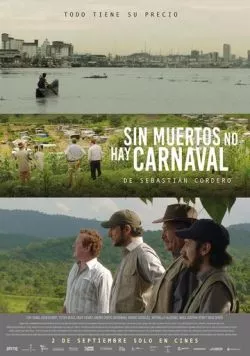 Такова жизнь в тропиках / Sin muertos no hay carnaval (2016) фильм скачать через торрет бесплатно в хорошем качестве