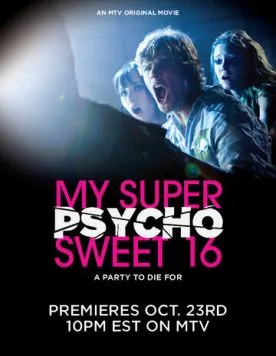 Уже можно. Но ОЧЕНЬ страшно! / My Super Psycho Sweet 16 (2009) фильм скачать через торрет бесплатно в хорошем качестве