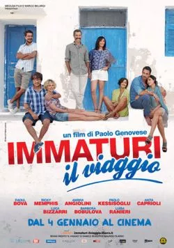 Незрелые 2: Путешествие / Immaturi - Il viaggio (2012) фильм скачать через торрет бесплатно в хорошем качестве