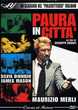 Страх в городе / Paura in città (1976) фильм скачать через торрет бесплатно в хорошем качестве