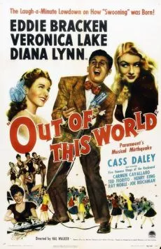Вне этого мира / Out of This World (1945) фильм скачать через торрет бесплатно в хорошем качестве