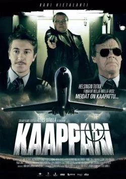 Захват, который устремился на юг / Kaappari (2013) фильм скачать через торрет бесплатно в хорошем качестве