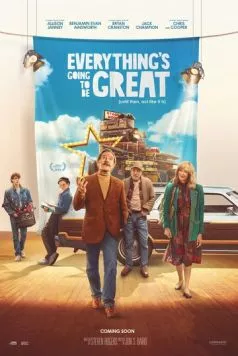 Всё будет отлично / Everything's Going to Be Great (2025) фильм скачать через торрет бесплатно в хорошем качестве