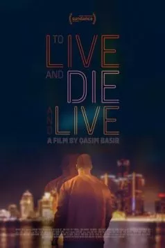 Жить, умереть и снова жить / To Live and Die and Live (2025) фильм скачать через торрет бесплатно в хорошем качестве