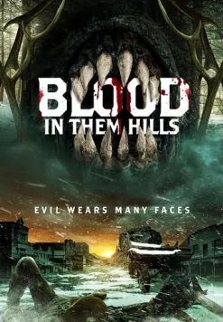 Кровь на холмах / Blood in Them Hills (2025) фильм скачать через торрет бесплатно в хорошем качестве
