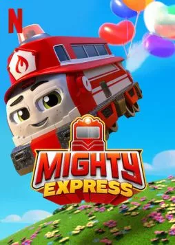 Майти-экспресс / Mighty Express 2020 смотреть онлайн cериал мультфильм в хорошем качестве