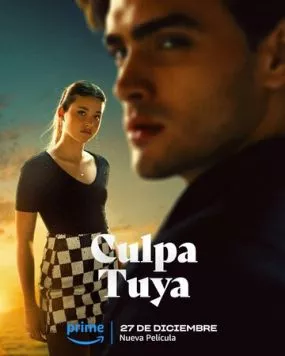 Твоя вина / Culpa Tuya (2024) фильм скачать через торрет бесплатно в хорошем качестве