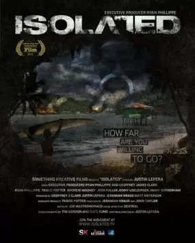 Изолированный / Isolated (2013) фильм скачать через торрет бесплатно в хорошем качестве