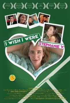 Если бы я была Стефани V / I Wish I Were Stephanie V (2009) фильм скачать через торрет бесплатно в хорошем качестве