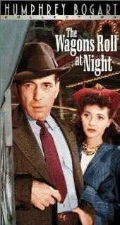 Поезда проезжают ночью / The Wagons Roll at Night (1941) фильм скачать через торрет бесплатно в хорошем качестве