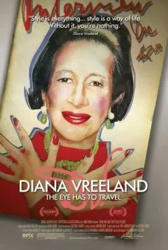 Диана Врилэнд: Глаз должен путешествовать / Diana Vreeland: The Eye Has to Travel (2011) фильм скачать через торрет бесплатно в хорошем качестве