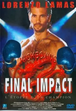 Последний удар / Final Impact (1992) фильм скачать через торрет бесплатно в хорошем качестве