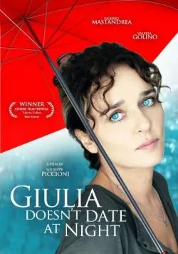 Джулия не ходит на свидания вечером / Giulia non esce la sera (2009) фильм скачать через торрет бесплатно в хорошем качестве