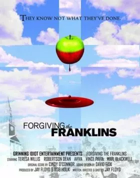 Прощение Франклинов / Forgiving the Franklins (2006) фильм скачать через торрет бесплатно в хорошем качестве