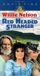 Рыжеволосый странник / Red Headed Stranger (1986) фильм скачать через торрет бесплатно в хорошем качестве