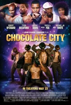Шоколадный город / Chocolate City (2015) фильм скачать через торрет бесплатно в хорошем качестве
