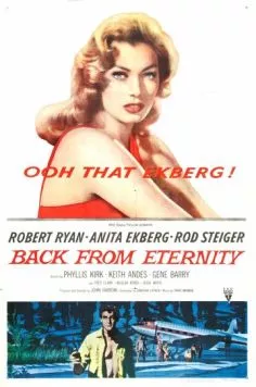 Из вечности / Back from Eternity (1956) фильм скачать через торрет бесплатно в хорошем качестве