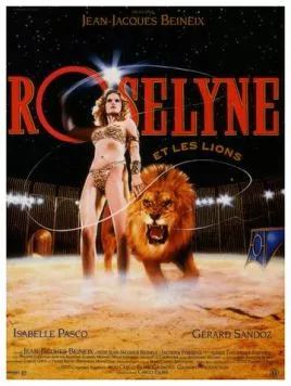 Розалина и её львы / Roselyne et les lions (1989) фильм скачать через торрет бесплатно в хорошем качестве