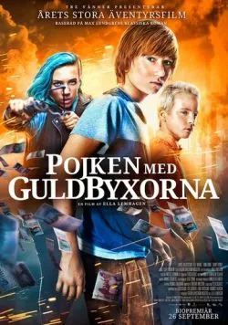 Мальчик в золотых штанах / Pojken med guldbyxorna (2014) фильм скачать через торрет бесплатно в хорошем качестве