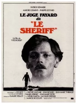 Следователь Файяр по прозвищу Шериф / Le Juge Fayard dit Le Shériff (1976) фильм скачать через торрет бесплатно в хорошем качестве