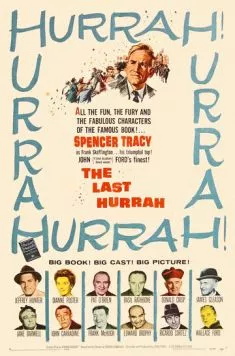 Последний салют / The Last Hurrah (1958) фильм скачать через торрет бесплатно в хорошем качестве
