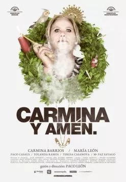 Кармина и аминь / Carmina y amén. (2014) фильм скачать через торрет бесплатно в хорошем качестве