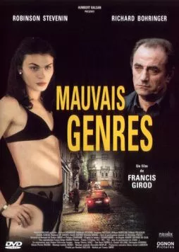 Дурные манеры / Mauvais genres (2001) фильм скачать через торрет бесплатно в хорошем качестве