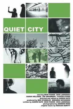 Тихий город / Quiet City (2007) фильм скачать через торрет бесплатно в хорошем качестве