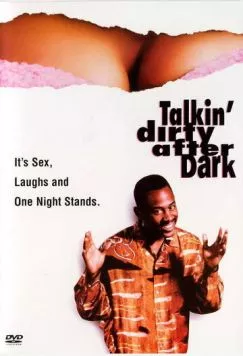 Грязные беседы по ночам / Talkin' Dirty After Dark (1991) фильм скачать через торрет бесплатно в хорошем качестве