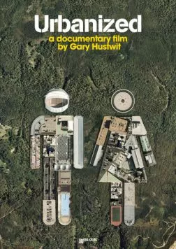 Урбанизированный / Urbanized (2011) фильм скачать через торрет бесплатно в хорошем качестве