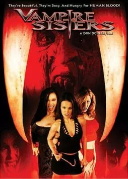 Сестры-вампиры / Vampire Sisters (2004) фильм скачать через торрет бесплатно в хорошем качестве