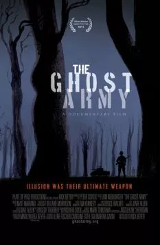 Армия-призрак / The Ghost Army (2013) фильм скачать через торрет бесплатно в хорошем качестве