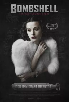 Взрывная красотка: История Хеди Ламарр / Bombshell: The Hedy Lamarr Story (2017) фильм скачать через торрет бесплатно в хорошем качестве