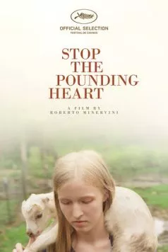 Остановите сердцебиение / Stop the Pounding Heart (2013) фильм скачать через торрет бесплатно в хорошем качестве