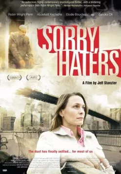 Простите, ненавистники / Sorry, Haters (2005) фильм скачать через торрет бесплатно в хорошем качестве