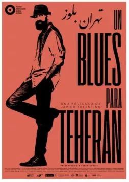 Блюз для Тегерана / Un blues para Teherán (2020) фильм скачать через торрет бесплатно в хорошем качестве