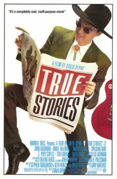 Правдивые истории / True Stories (1986) фильм скачать через торрет бесплатно в хорошем качестве