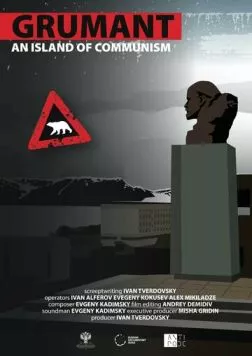 Грумант. Остров коммунизма (2014) фильм скачать через торрет бесплатно в хорошем качестве