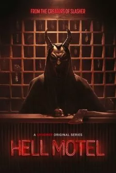 Адский мотель / Hell Motel (2025) cериал скачать через торрет бесплатно в хорошем качестве