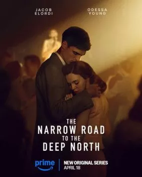 Узкая дорога на дальний север / The Narrow Road to the Deep North (2025) cериал скачать через торрет бесплатно в хорошем качестве
